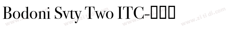 Bodoni Svty Two ITC字体转换